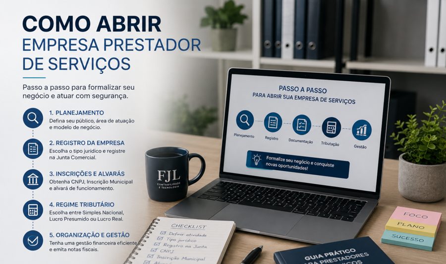 Como abrir uma empresa sendo prestador de serviços: passo a passo