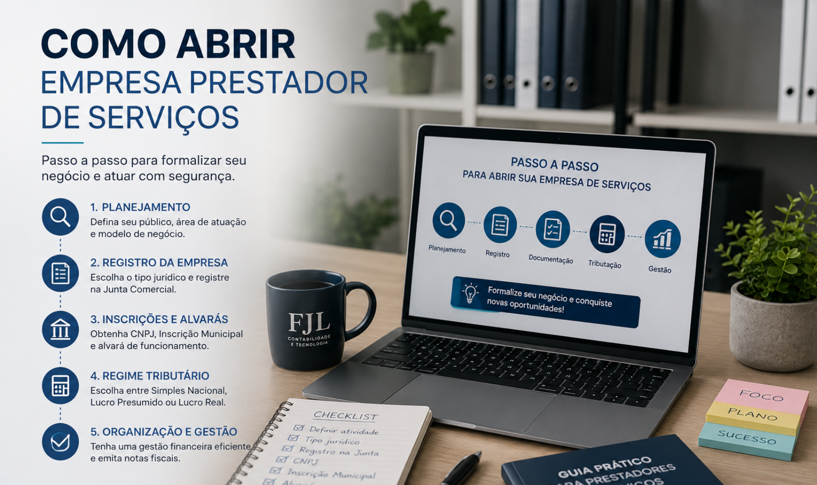 Como abrir uma empresa sendo prestador de serviços: passo a passo